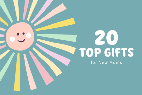A cheerful sun with multicolored rays and a smiling face on the left. Text on the right reads "20 Top Gifts for New Moms" on a teal background.